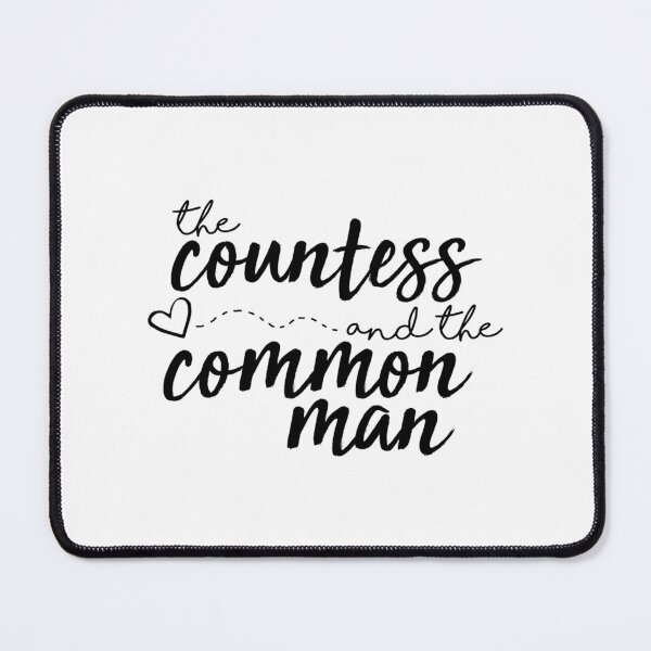 Item preview, Countess And The Common Man designed and sold by clairefromkeb.