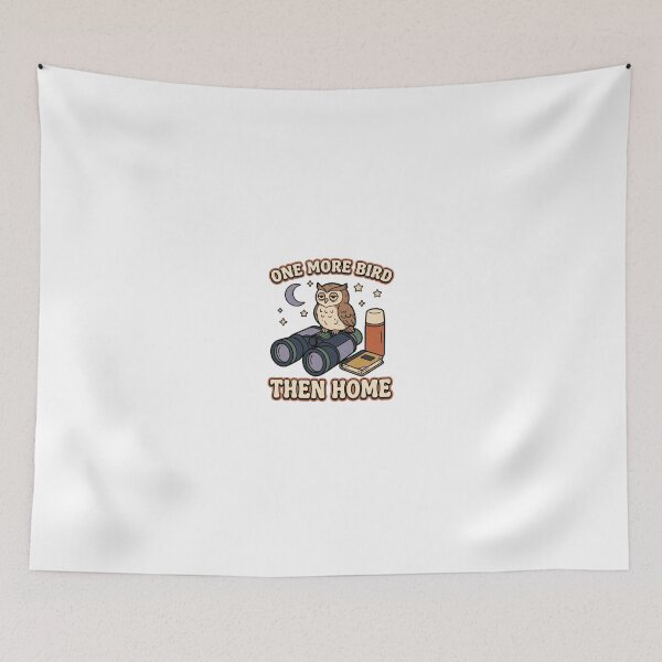 Item preview, One More Bird Then Home Birdwatching Humor designed and sold by GoofyShopp.