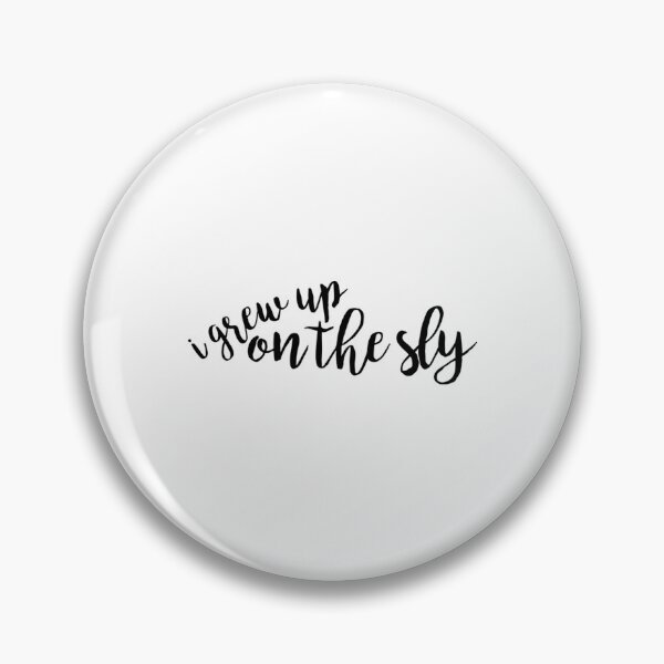 Item preview, I Grew Up On The Sly - Anastasia designed and sold by clairefromkeb.