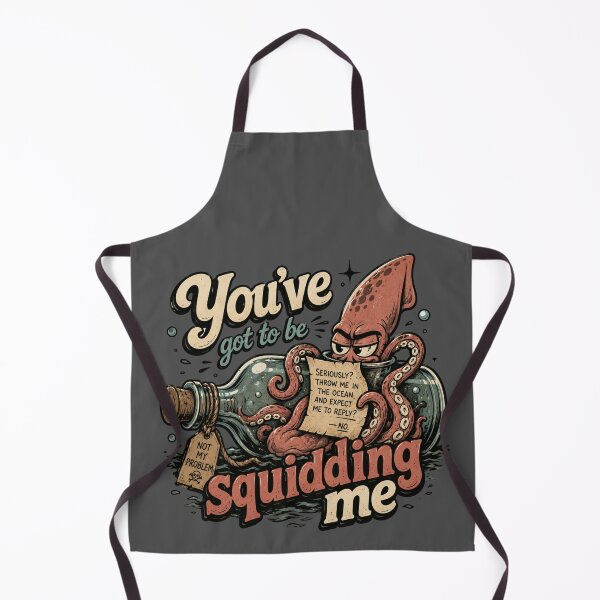 Item preview, You've got to be squidding me, jilted squid designed and sold by BritishDelights.
