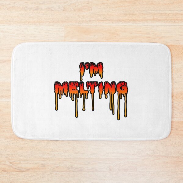 Item preview, I'M Melting White Version designed and sold by bsalaub-.