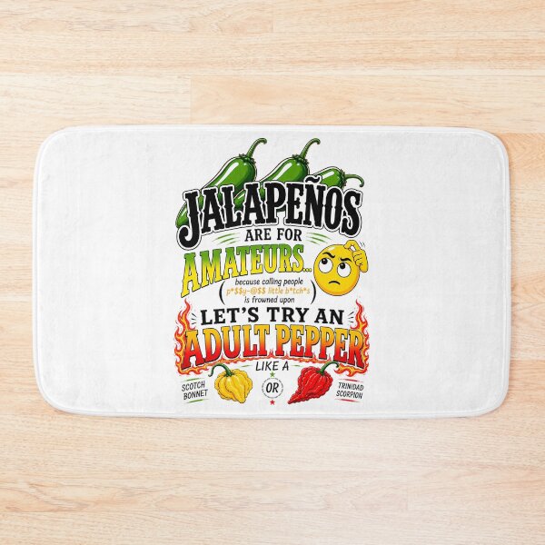 Item preview, Jalapenos Are For Amateurs Explicit Version designed and sold by bsalaub-.