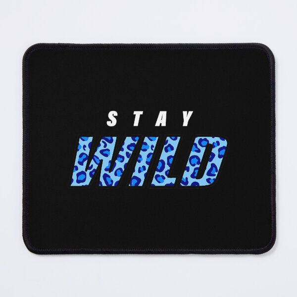 Item preview, Stay Wild Ben Azelart Youtuber designed and sold by aelan-iDelao.