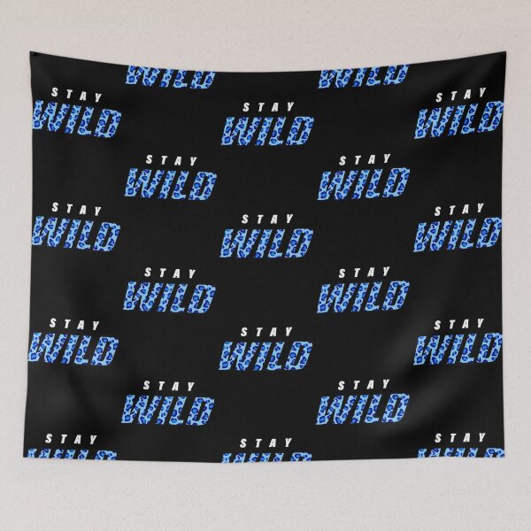 Item preview, Stay Wild Ben Azelart Youtuber designed and sold by aelan-iDelao.