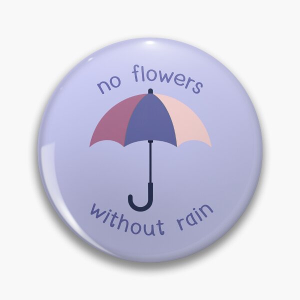 Item preview, No Rain, No Flowers - Affirmation Heart Mental Health designed and sold by Chronically Cosy.
