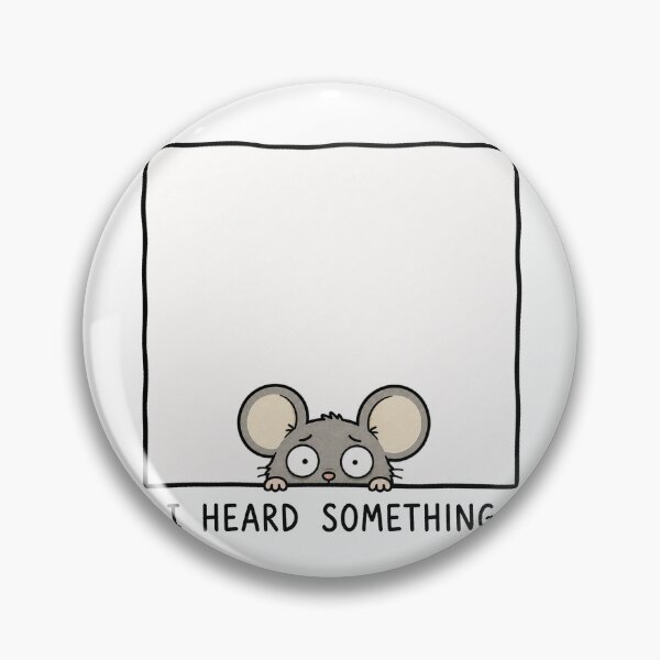 Item preview, I Heard Something Funny Mouse Meme Cute Nervous Animal Humor designed and sold by MonkiFlipp.