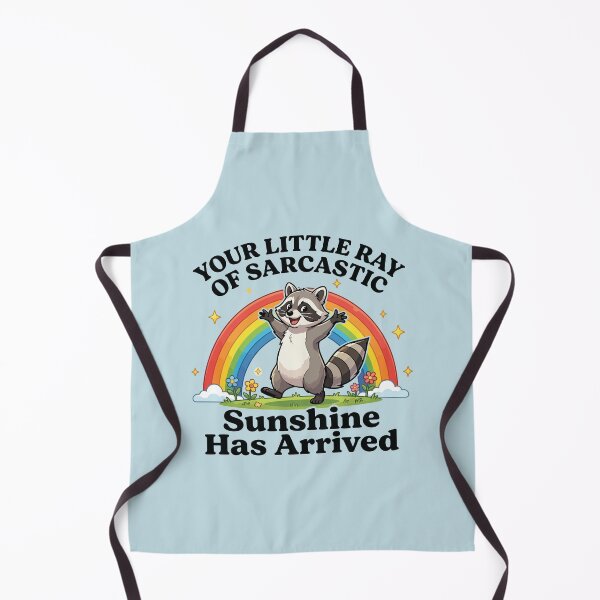 Item preview, Your Little Ray Of Sarcastic Sunshine Has Arrived Sarcastic Sunshine Raccoon designed and sold by BrownHorse90s.