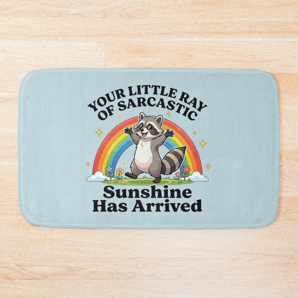 Item preview, Your Little Ray Of Sarcastic Sunshine Has Arrived Sarcastic Sunshine Raccoon designed and sold by BrownHorse90s.