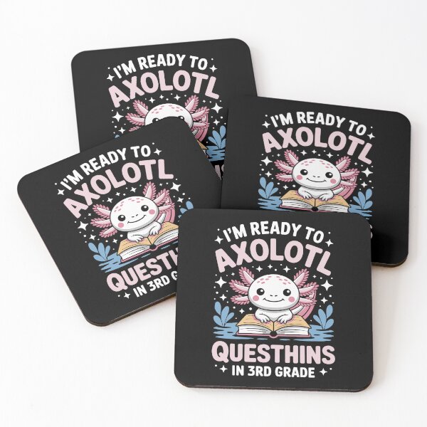 Item preview, I'm ready to axolotl questions in 3rd grade designed and sold by jkrphoto.