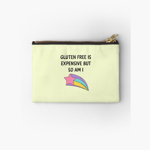 Item preview, Gluten Free Is Expensive But So Am I | Funny Coeliac Design designed and sold by My Gluten Free Life UK.