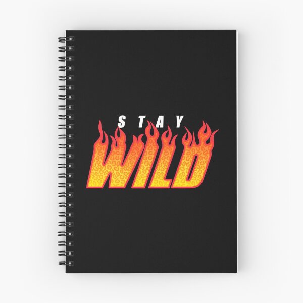 Item preview, Stay Wild Fire Merch designed and sold by aelan-iDelao.