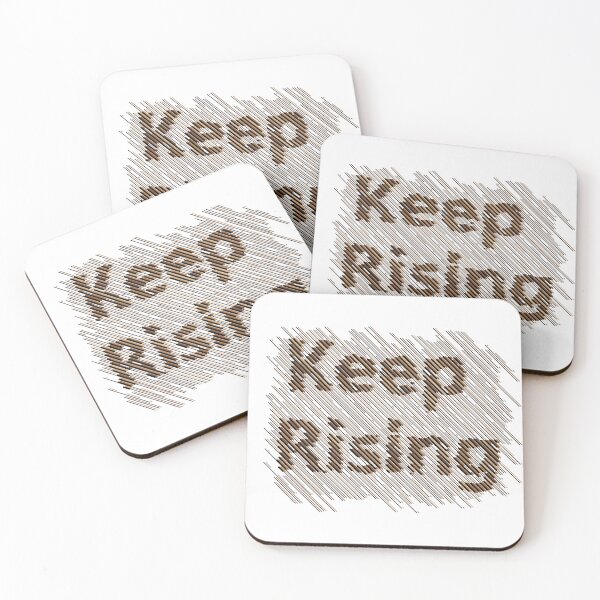 Item preview, Keep Rising – Inspirational Motivation & Positive Mindset Design designed and sold by motivation and inspiration designs  .