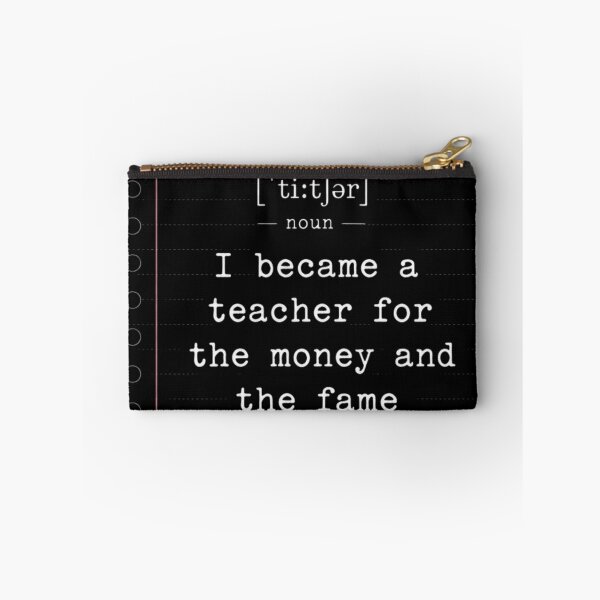 Item preview, I Became An English Teacher For The Money And The Fame Funny Sarcastic Quote Notebook designed and sold by thoughtswear.