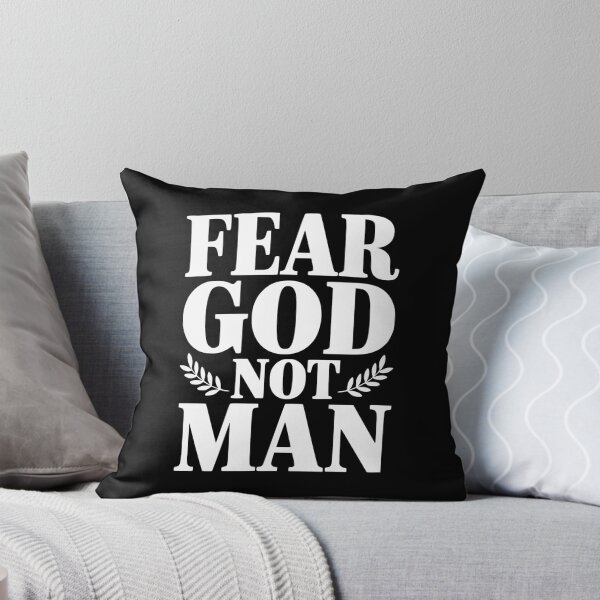 Item preview, Fear God Not Man designed and sold by Frank Ring.