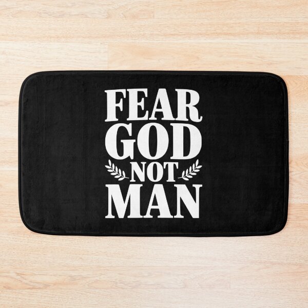 Item preview, Fear God Not Man designed and sold by Frank Ring.