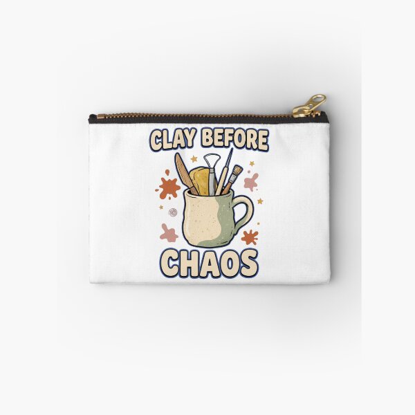 Item preview, Clay Before Chaos Funny Pottery Art designed and sold by GoofyShopp.