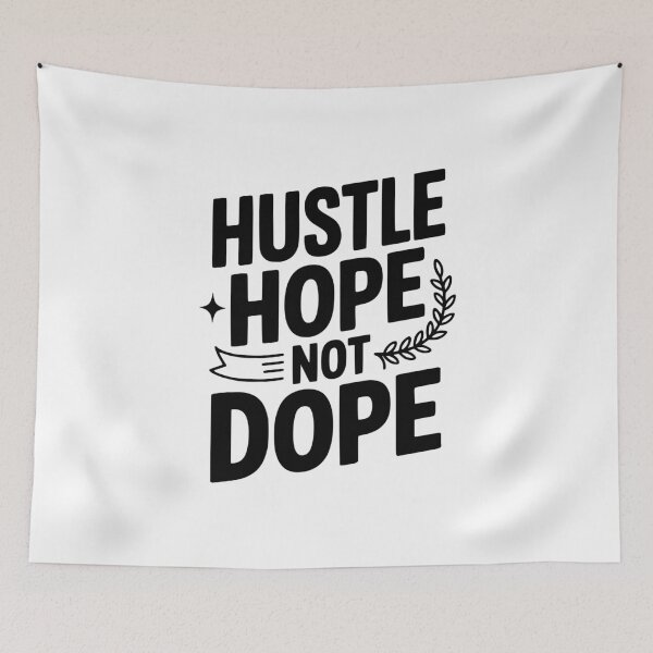 Item preview, Hustle Hope Not Dope designed and sold by Frank Ring.