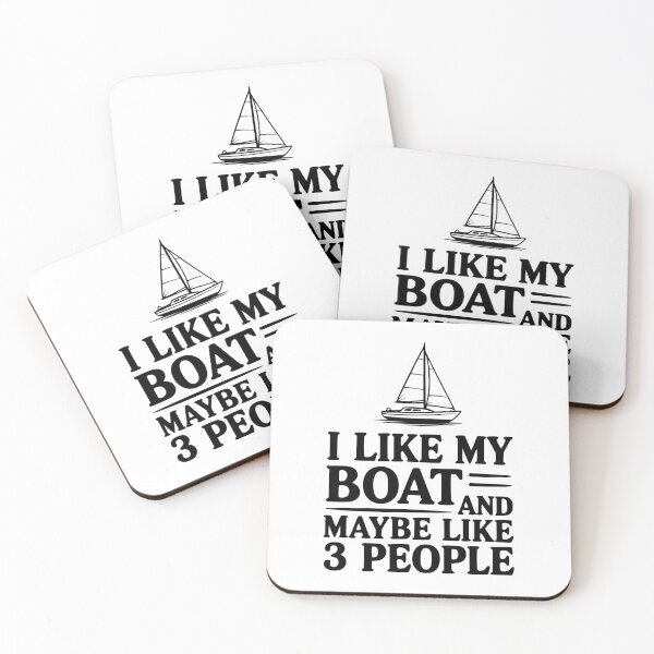 Item preview, I Like My Boat And Maybe Like 3 People designed and sold by Frank Ring.