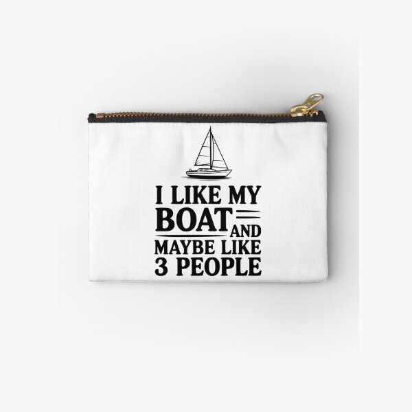 Item preview, I Like My Boat And Maybe Like 3 People designed and sold by Frank Ring.