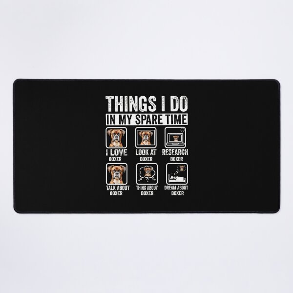Item preview, Things I Do In My Spare Time Boxer Dog Lover Graphic designed and sold by Dmo3HarkoArt.