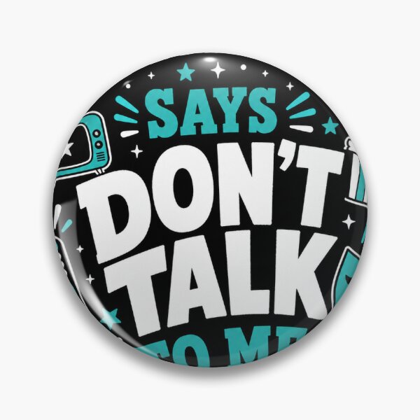Item preview, My Boyfriend Says Don't Talk to Me Reality TV Sticker designed and sold by RedRubyBubble.