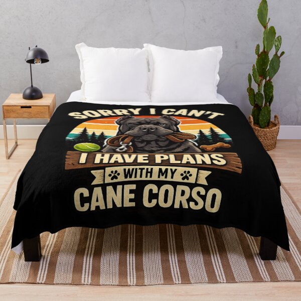 Item preview, Sorry I Can't - I Have Plans With My Cane Corso designed and sold by SidTastic .