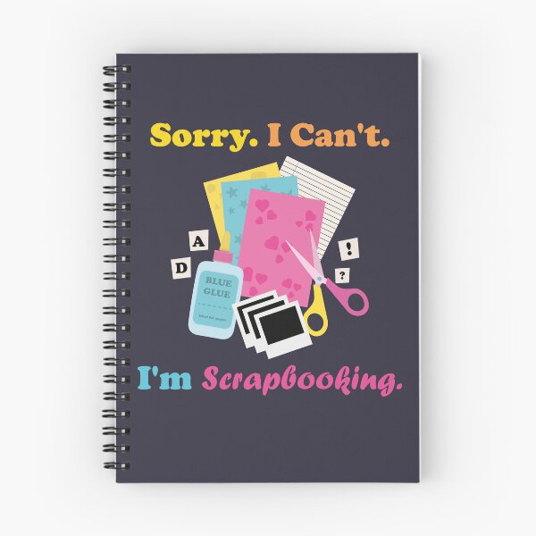 Item preview, I Can't. I'm Scrapbooking. designed and sold by NPC-wear.