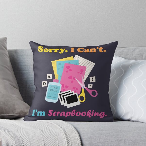 Item preview, I Can't. I'm Scrapbooking. designed and sold by NPC-wear.