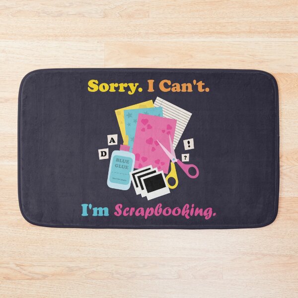 Item preview, I Can't. I'm Scrapbooking. designed and sold by NPC-wear.