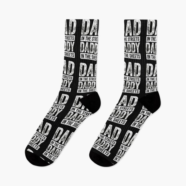 Item preview, Dad In The Streets Daddy In The Sheets Funny Quote designed and sold by Dmo3HarkoArt.