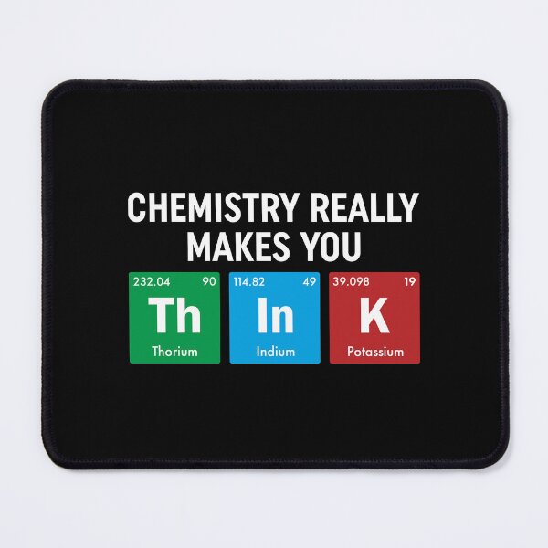 Item preview, Chemistry Really Makes You Think Funny Periodic Table designed and sold by teeperfect.