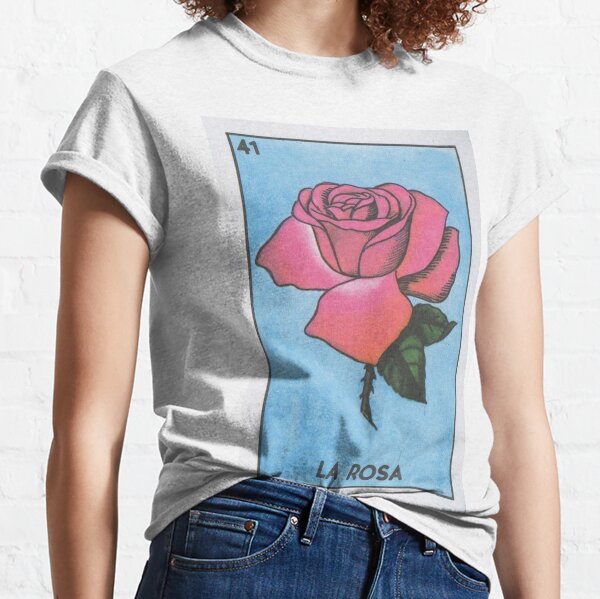 loteria shirts la rosa