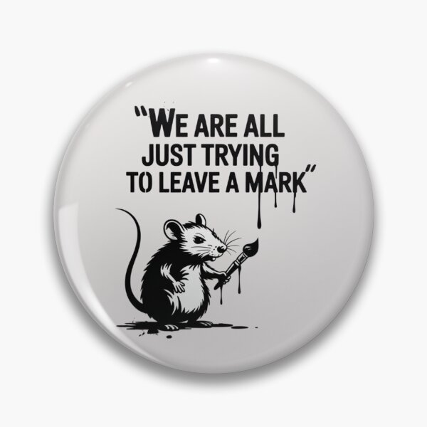 Item preview, Banksy Rat - We are all just trying to leave a mark designed and sold by 123ks.