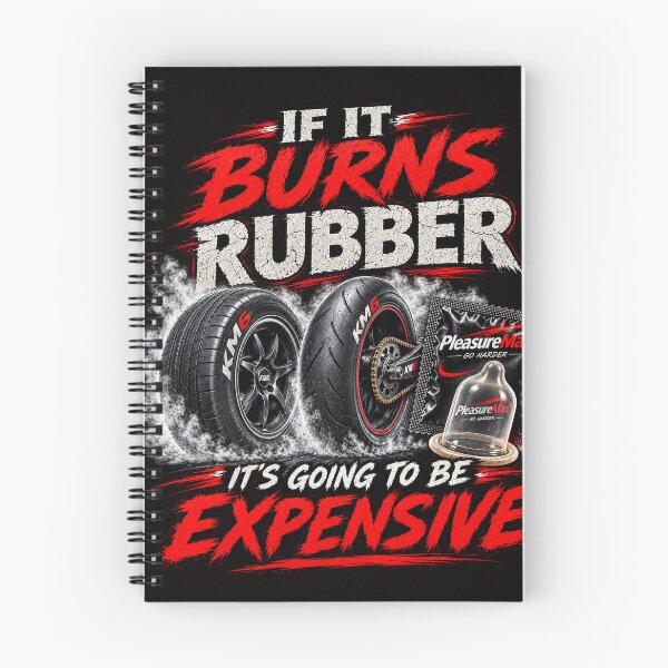 Item preview, If It Burns Rubber It's Going to Be Expensive | Funny Car, Motorcycle & Adult Humour designed and sold by KissMy6 Industries.