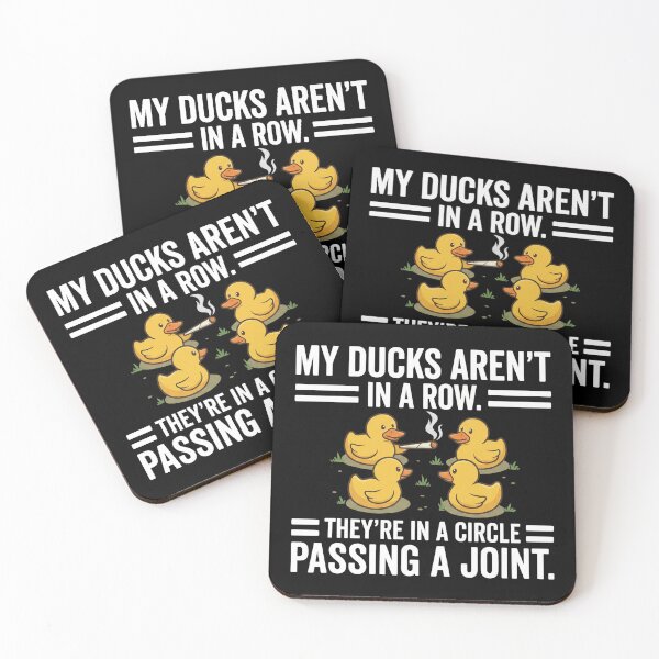 Item preview, My Ducks are Not in A Row Theyre in A Circle Passing A Joint designed and sold by hemagamo.