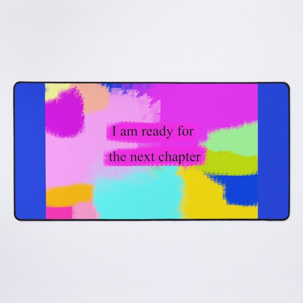 Item preview, I am ready for the next chapter designed and sold by diamondqueenmindset.