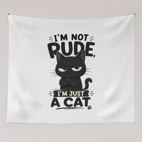 Item preview, I'm Not Rude I'm Just A Cat Grumpy Black Cat Funny Quote designed and sold by Charles4719.