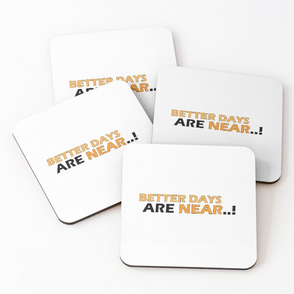 Item preview, Better days are near designed and sold by Positive Mindzet!.