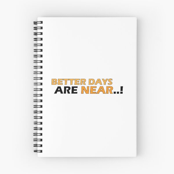 Item preview, Better days are near designed and sold by Positive Mindzet!.