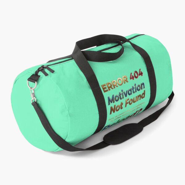 Item preview, Error 404 Motivation Not Found Funny Tech Quote designed and sold by Northern Glow Art.