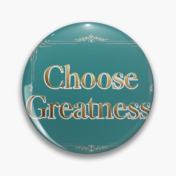 Item preview, Choose Greatness  designed and sold by Geordesign.