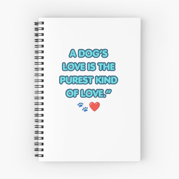 Item preview, A Dog's Love Is the Purest Kind of Love – Cute Dog Lover Quote designed and sold by ExploreAura Studio.