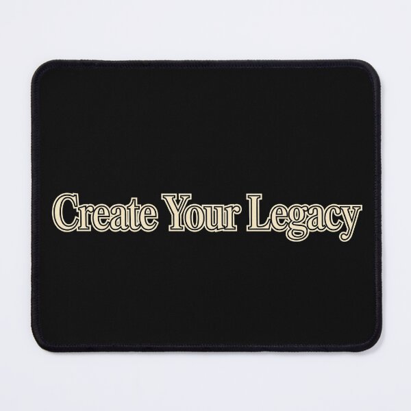 Item preview, Create Your Legacy designed and sold by Geordesign.
