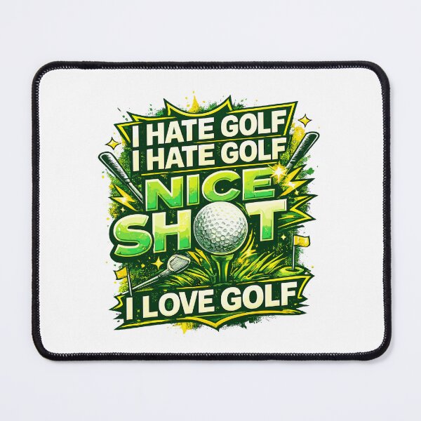 Item preview, I Hate Golf Nice Shot I Love Golf Funny Golfer designed and sold by ZIGLWORKS.