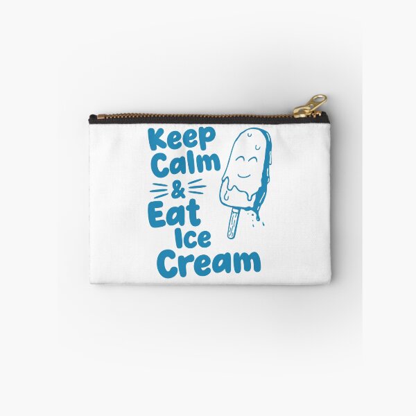 Item preview, Keep Calm And Eat Ice Cream designed and sold by MySimpleFlow.