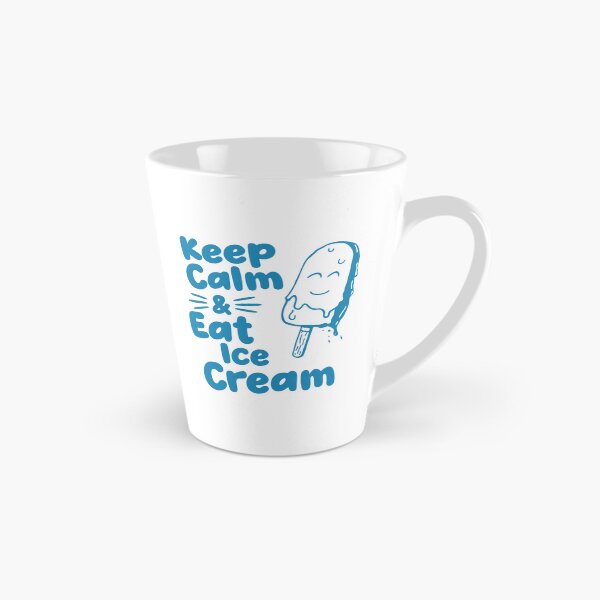 Item preview, Keep Calm And Eat Ice Cream designed and sold by MySimpleFlow.