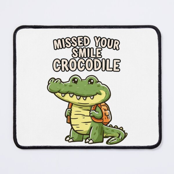 Item preview, Missed Your Smile Crocodile – Cute Crocodile with Backpack designed and sold by AceEye.
