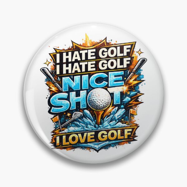 Item preview, I Hate Golf Nice Shot I Love Golf Funny Golfer designed and sold by ZIGLWORKS.