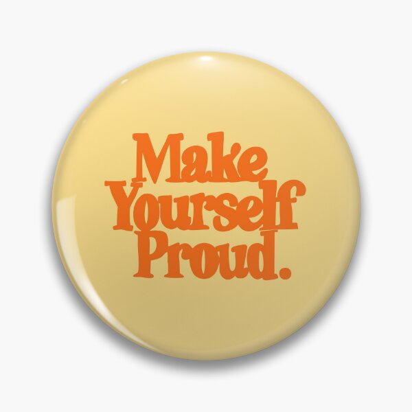 Item preview, Make Yourself Proud Retro Typography designed and sold by jianina-alondra.