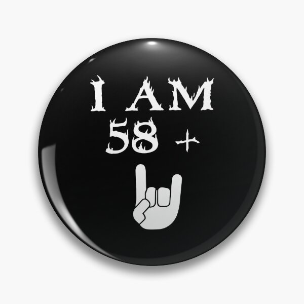 Item preview, I Am 58 + Rock Hand Sign designed and sold by yuckticke.
